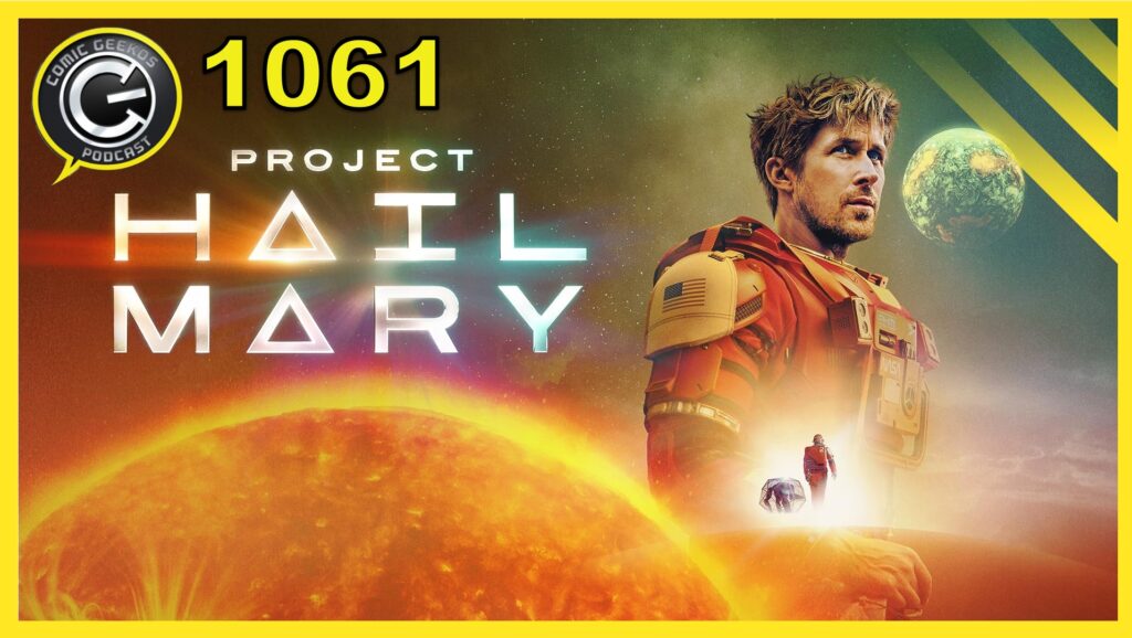 CG1061 – Project Hail Mary (2026) – Comic Geekos